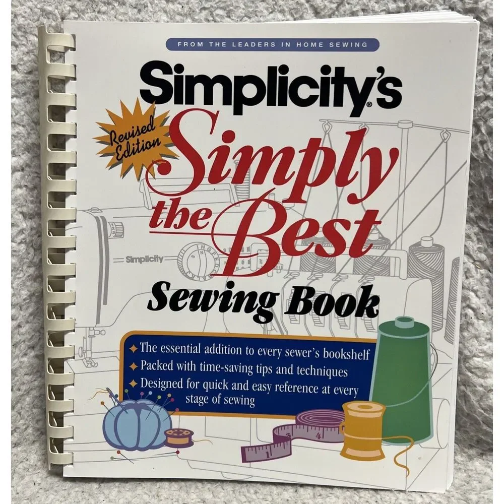 Simplicity's Simply the Best Sewing Book Revised Edition by Simplicity PatternCo
